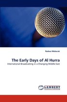 The Early Days of Al Hurra