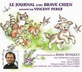 Vincent Perez - Le Journal D'un Brave Chien (CD)