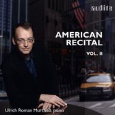 Ulrich Roman Murtfeld - American Recital, Vol. II (CD)