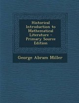 Historical Introduction to Mathematical Literature