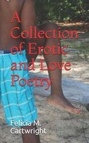 A Collection of Erotic and Love Poetry