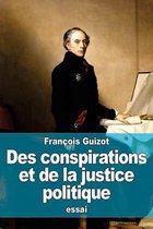 Des conspirations et de la justice politique