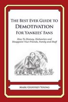 The Best Ever Guide to Demotivation for Yankees' Fans