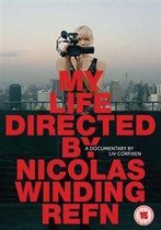 My life directed by Nicolas Winding Refn