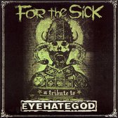 For The Sick: A Tribute To Eyehategod