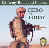 U.S. Army Band - Hero For Today