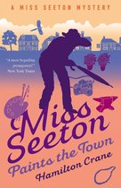 A Miss Seeton Mystery 10 - Miss Seeton Paints the Town