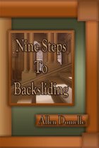 Nine Steps to Backsliding