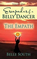 Escapades of a Belly Dancer - Volume One