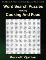 Word Search Puzzles Featuring Cooking And Food