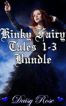 Kinky Fairy Tales 1-3 Bundle