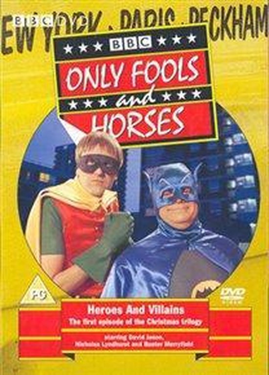 Only fools and horses - Heroes and Villains