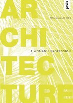 Architecture - A Woman's Profession