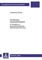 Europaeische Hochschulschriften / European University Studie- Cordemoys Sprachphilosophie