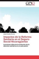 Impactos de La Reforma Sanitaria En El Seguro Social Nicaraguense