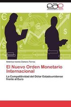 El Nuevo Orden Monetario Internacional