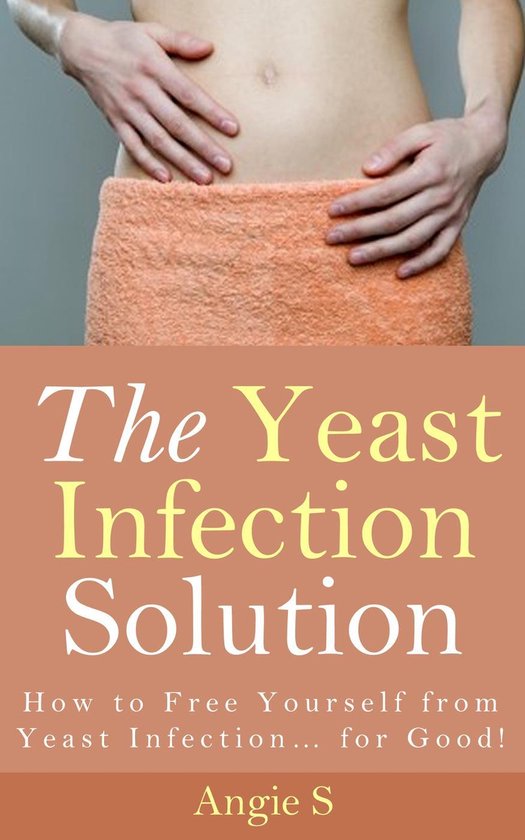 The Yeast Infection Solution - cover