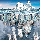 Isles & Glaciers - The Hearts Of Lonely People (Remixe (CD)