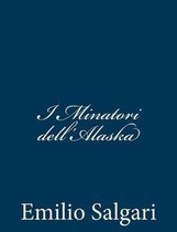 I Minatori dell'Alaska