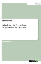 Selbstlernen Im Fernstudium. M glichkeiten Und Grenzen