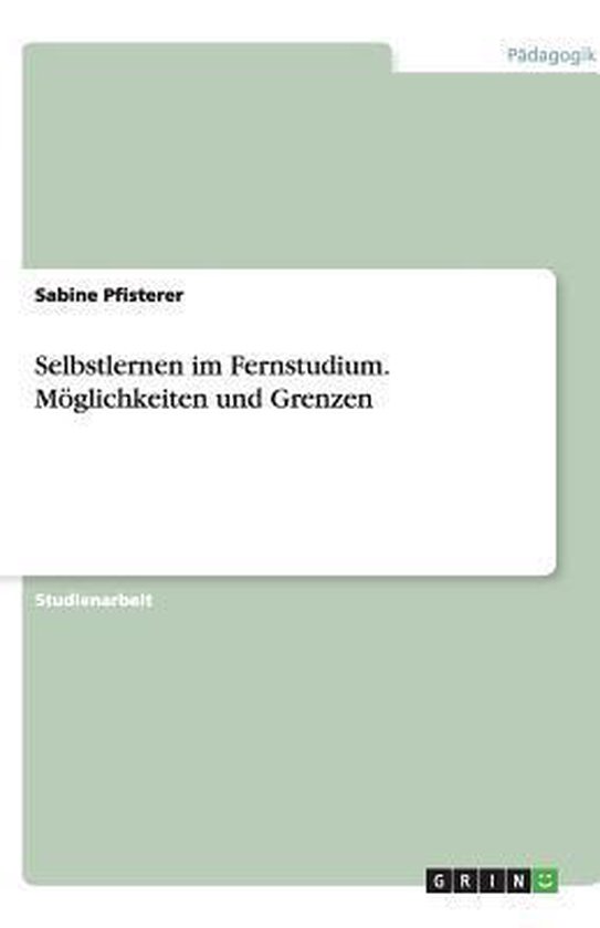 Selbstlernen im Fernstudium - Möglichkeiten und Grenzen - cover