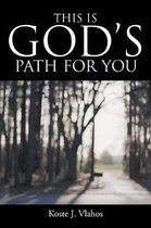This Is God's Path for You