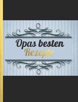 Opas besten Rezepte