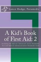 A Kid's Book of First Aid