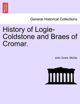 History of Logie-Coldstone and Braes of Cromar.