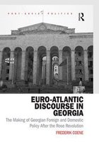 Post-Soviet Politics - Euro-Atlantic Discourse in Georgia