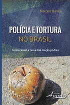 Ciências Sociais - Polícia e tortura no brasil