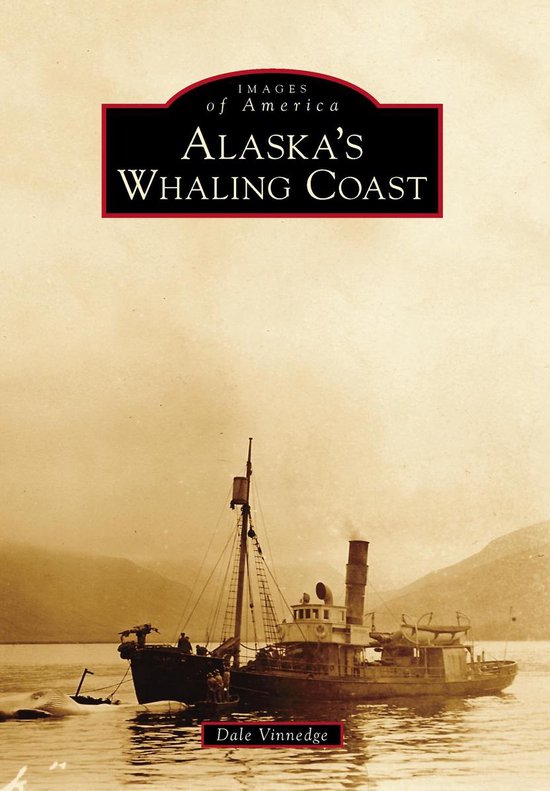 Images of America - Alaska's Whaling Coast - cover