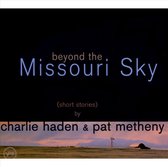 Beyond The Missouri Sky:(Short Stories)