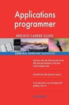 Applications Programmer Red-Hot Career Guide; 2550 Real Interview Questions