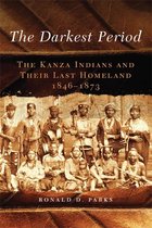 The Civilization of the American Indian Series 273 - The Darkest Period