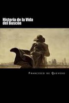 Historia de la Vida del Buscon (Spanish Edition)(Special Edition)