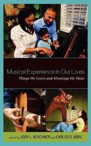 Musical Experience in Our Lives