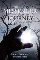 The Messenger and the Journey
