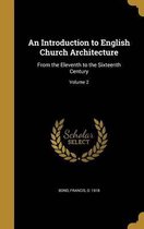 An Introduction to English Church Architecture