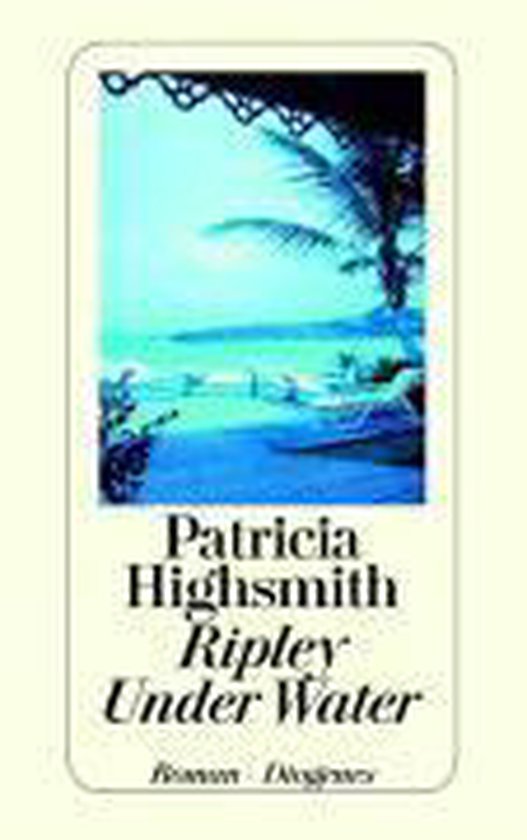Livre "Ripley Under Water" de Patricia Highsmith, avec un paysage de plage tropicale sur la couverture.