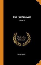 The Printing Art; Volume 36