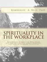 Spirituality in the Workplace