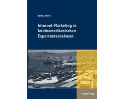 Internet-Marketing in lateinamerikanischen Exportunternehmen