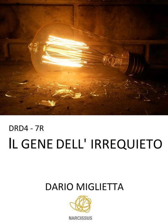 DRD4-7R Il gene dell'irrequieto - cover