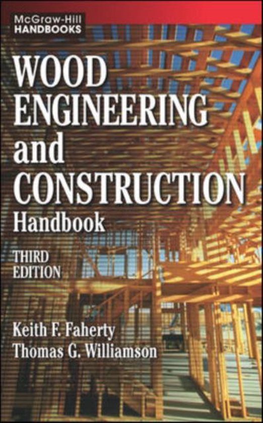 Wood Engineering And Construction Handbook
