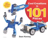 Sean Kenney's Cool Creations - Cool Creations in 101 Pieces