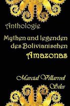 Mythen Und Legenden Des Bolivianischen Amazonas