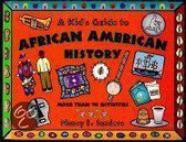 A Kid's Guide to African American History