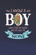 I Know a Boy Who Stole My Heart and He Calls Me Noni