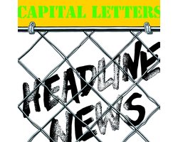 Capital Letters - Headline News (LP)
